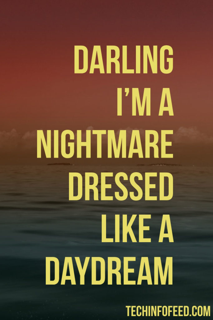 Darling Im A Nightmare Sassy Captions