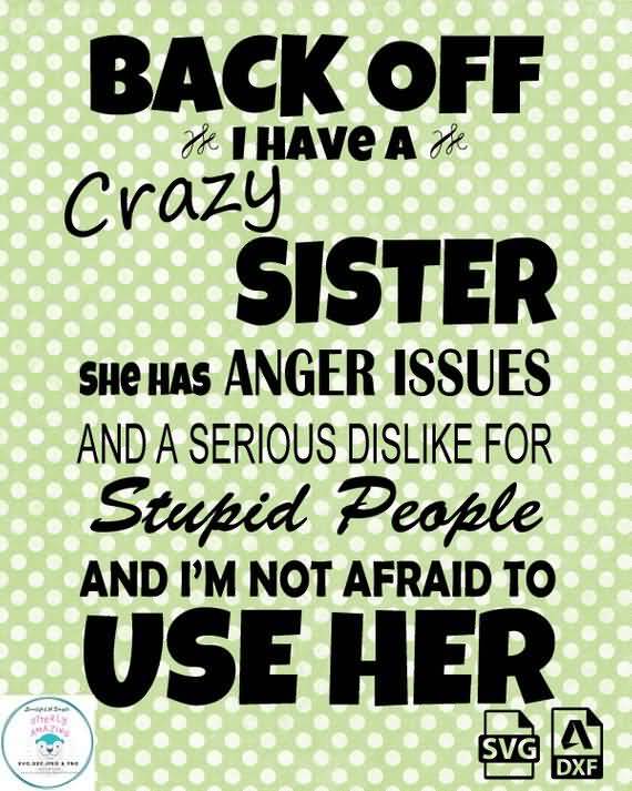 21 Sister Quotes Funny Images & Photos - Picss Mine