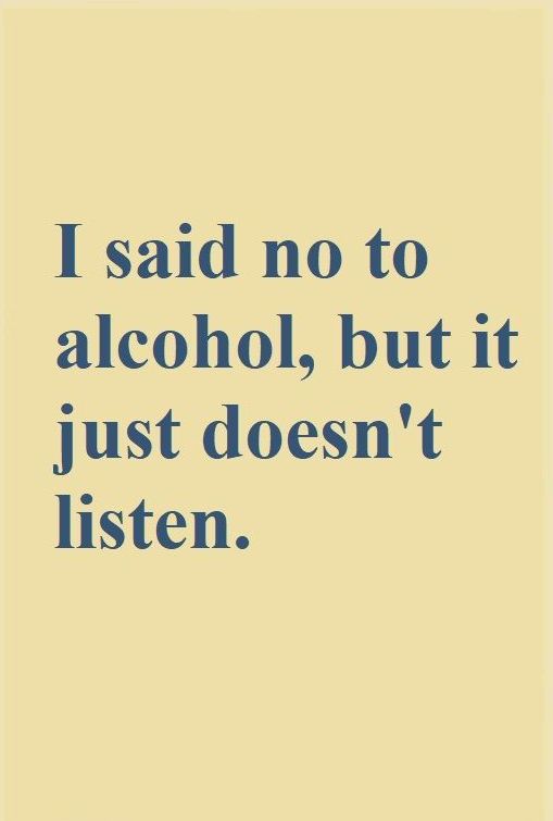 20 Alcohol Quotes Funny Images And Pictures Picss Mine