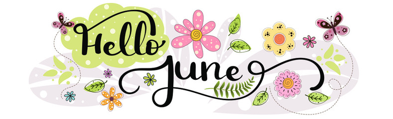 50+ Best Hello June Images, Quotes and Wishes - Picss Mine