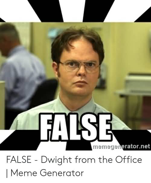 19 Dwight False Meme Images and Pictures - Picss Mine