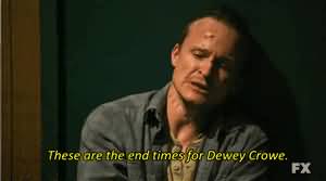 17 Dewey Crowe Quotes Images & Photos - Picss Mine