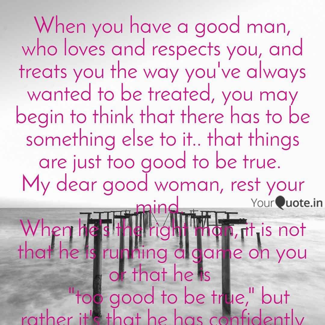 Good Man Quotes Pictures Images Picss Mine