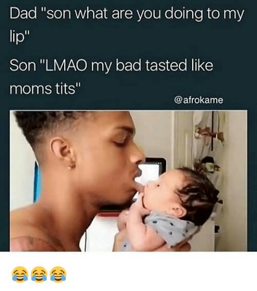 Funniest Son Meme Pictures And Photos Picss Mine