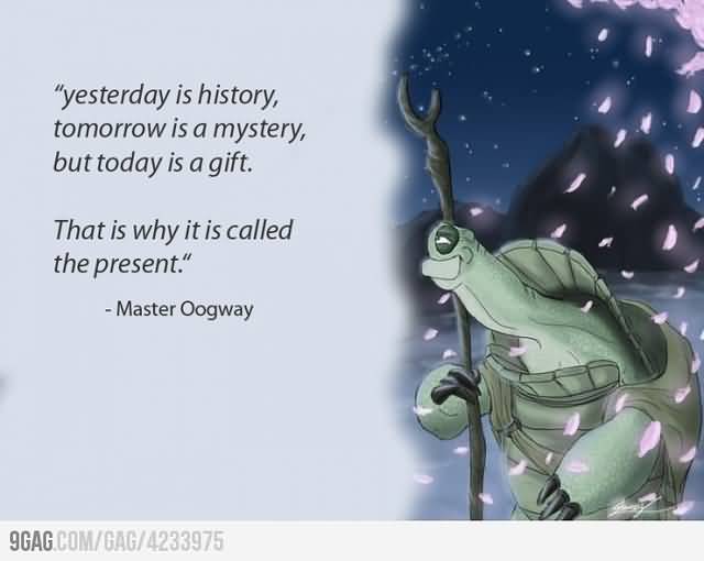 That Is Why It Master Oogway Quote.